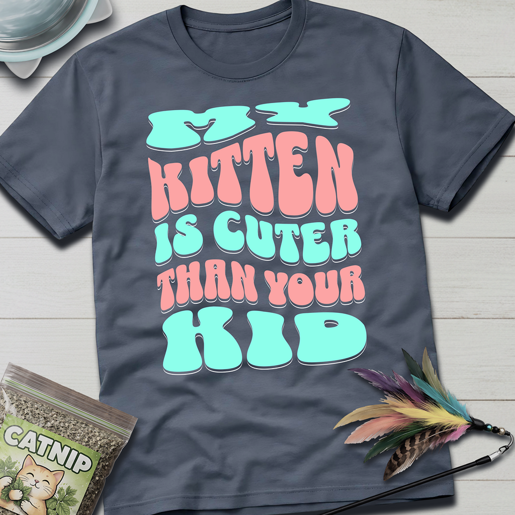 Cuter Than Your Kid- soft T-Shirt