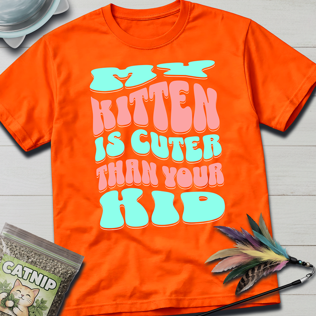 Cuter Than Your Kid- soft T-Shirt