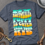 Cuter Than Your Kid T-Shirt