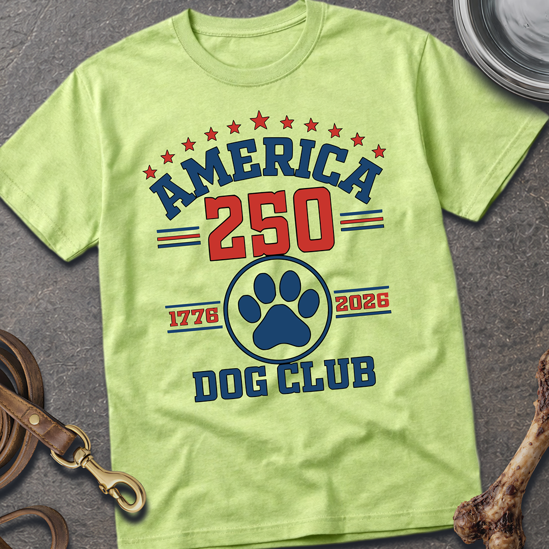 America 250 Dog Club T-shirt