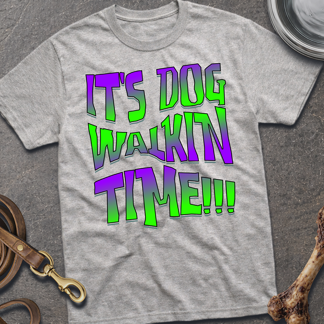 Dog WalkinTime T-Shirt