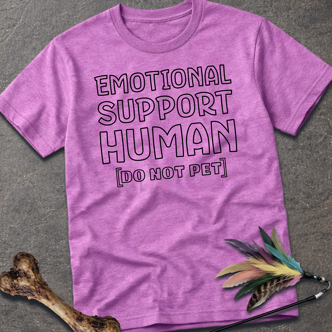 Emotional Support Human T-Shirt