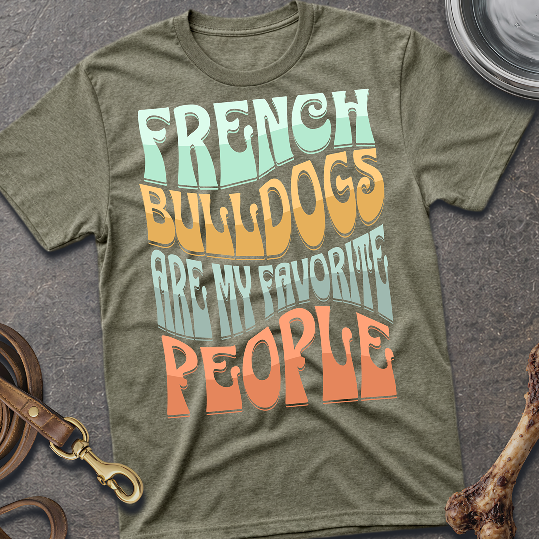 Favorite People Frenchie T-Shirt