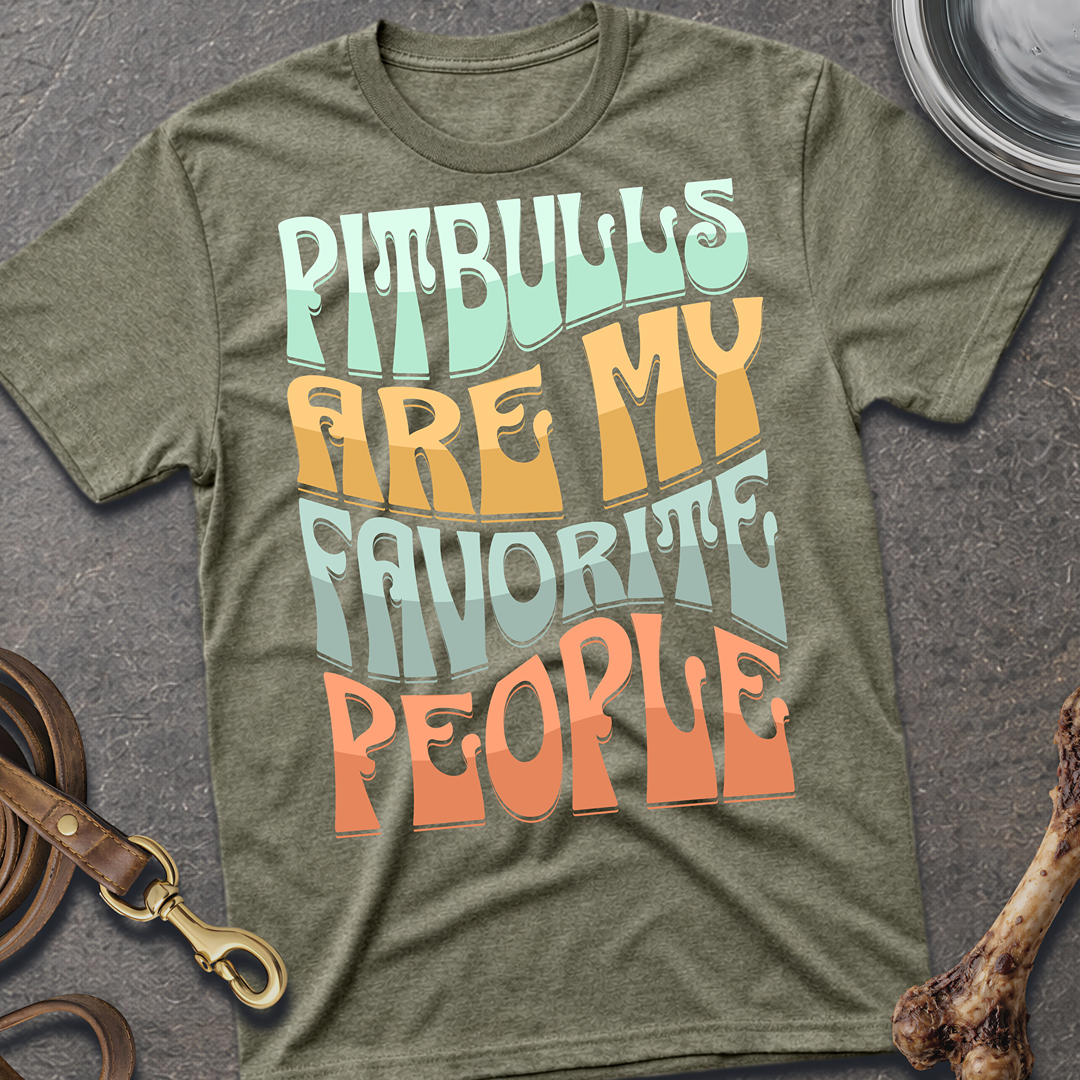 Favorite People Pitbulls T-Shirt