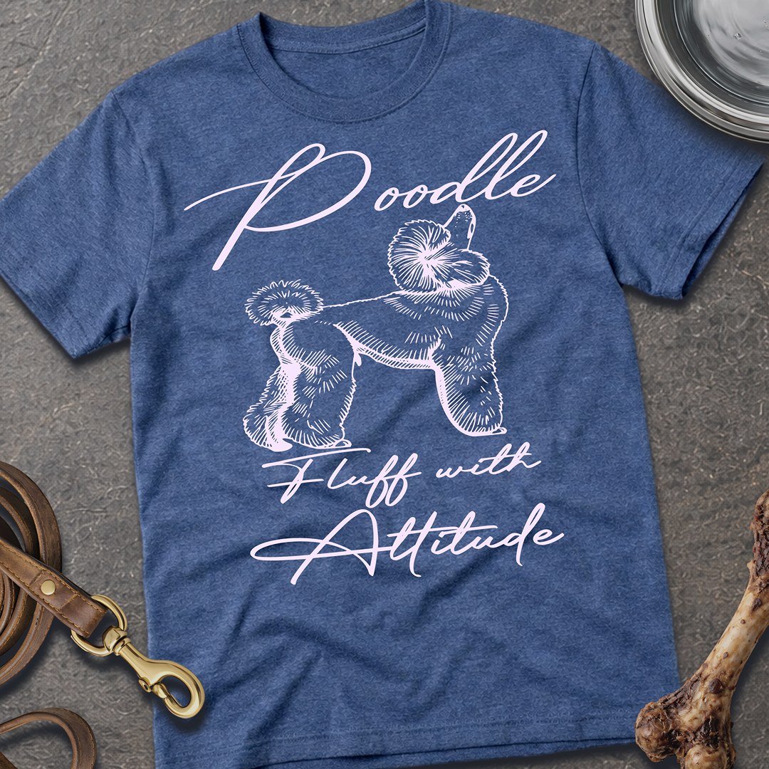 Fluff with Attitude T-Shirt
