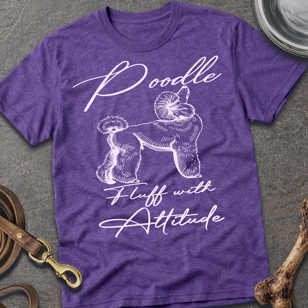 Fluff with Attitude T-Shirt