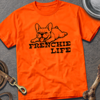 Frenchie Life T-Shirt