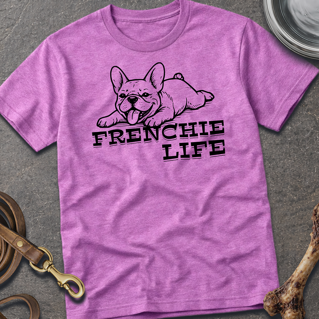 Frenchie Life T-Shirt