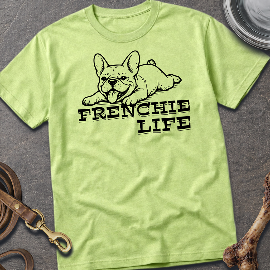 Frenchie Life T-Shirt