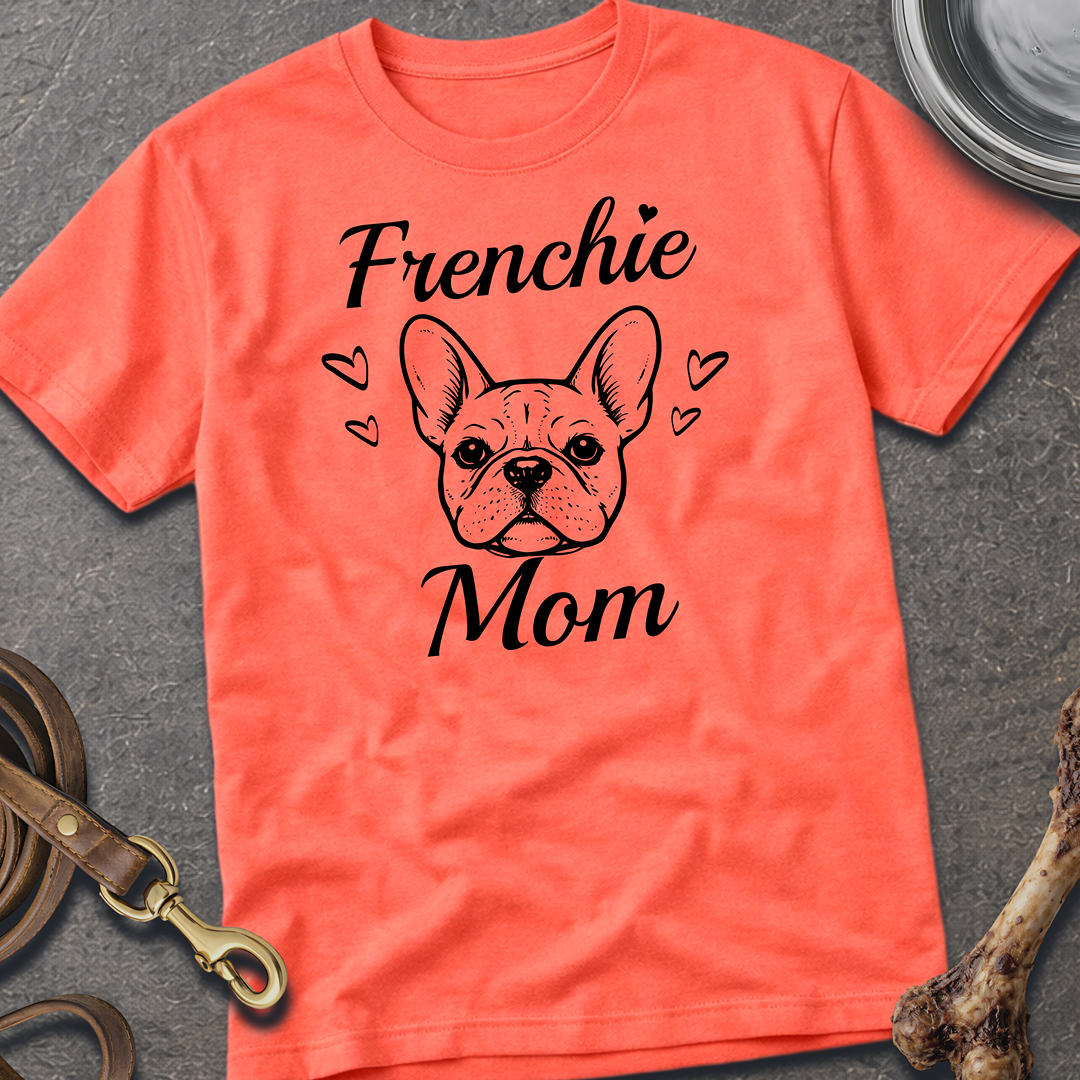 Frenchie Mom T-Shirt