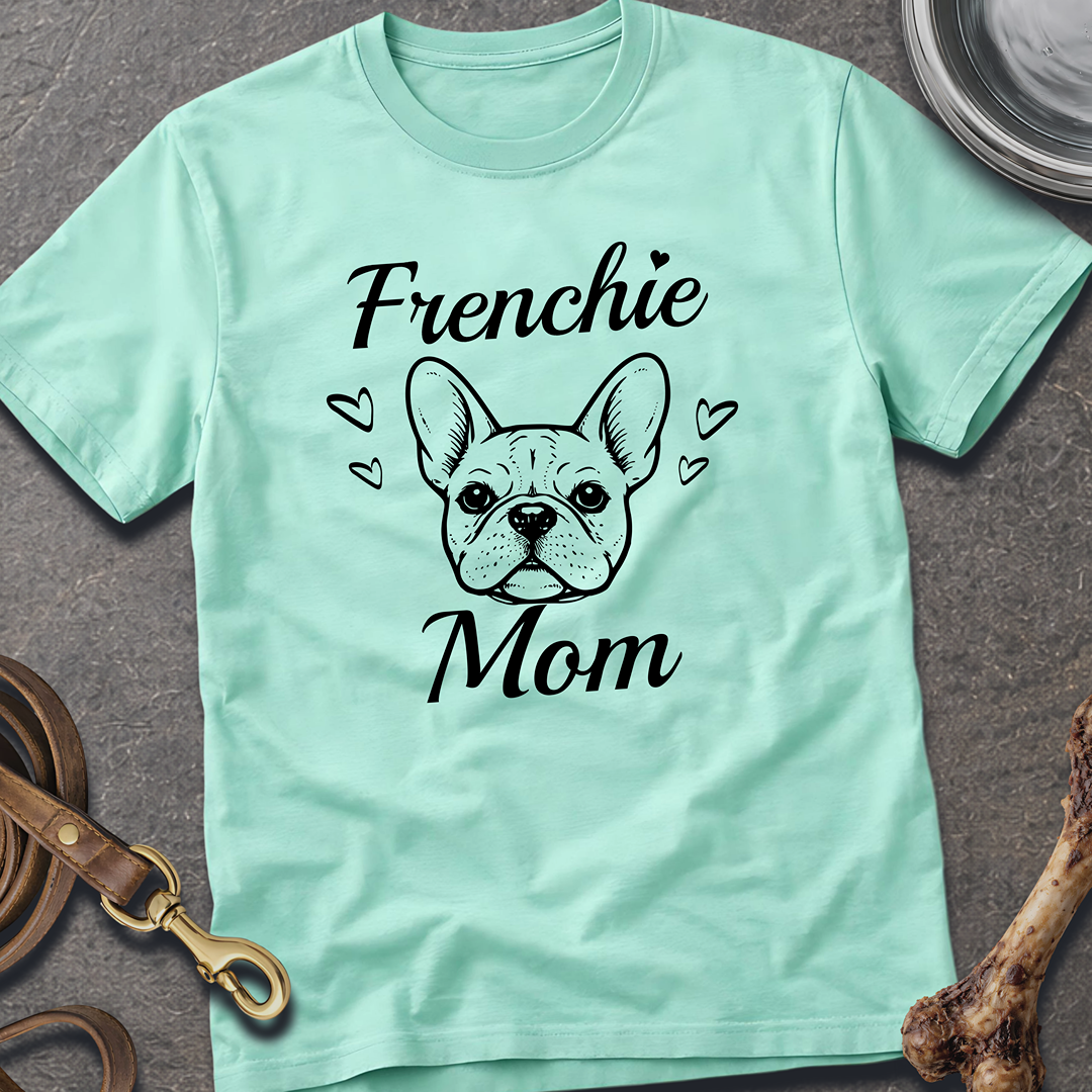 Frenchie Mom T-Shirt