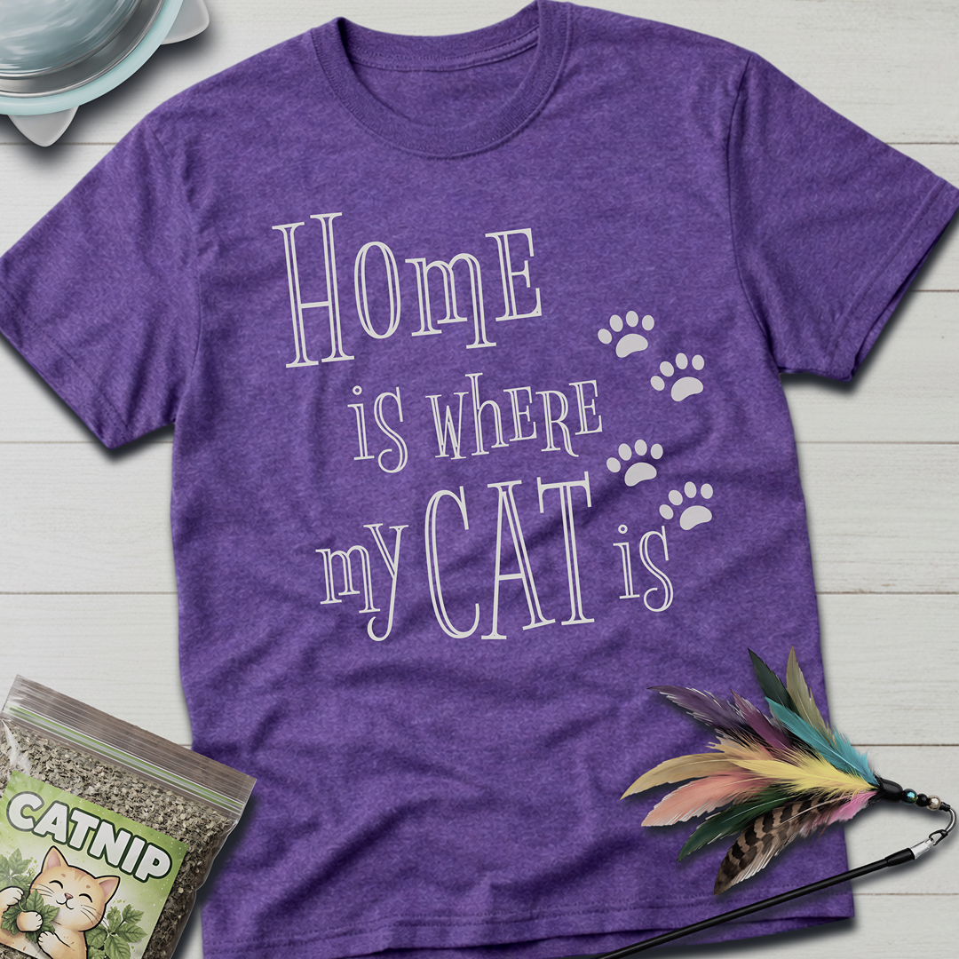 Home is Where My Cat is T-Shirt