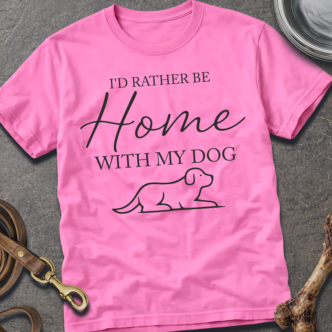 Home With My Dog T-Shirt