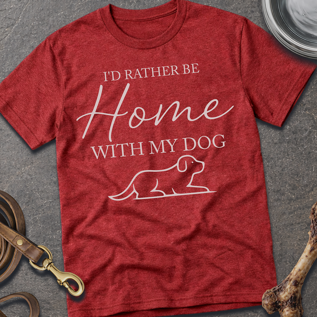Home With My Dog T-Shirt