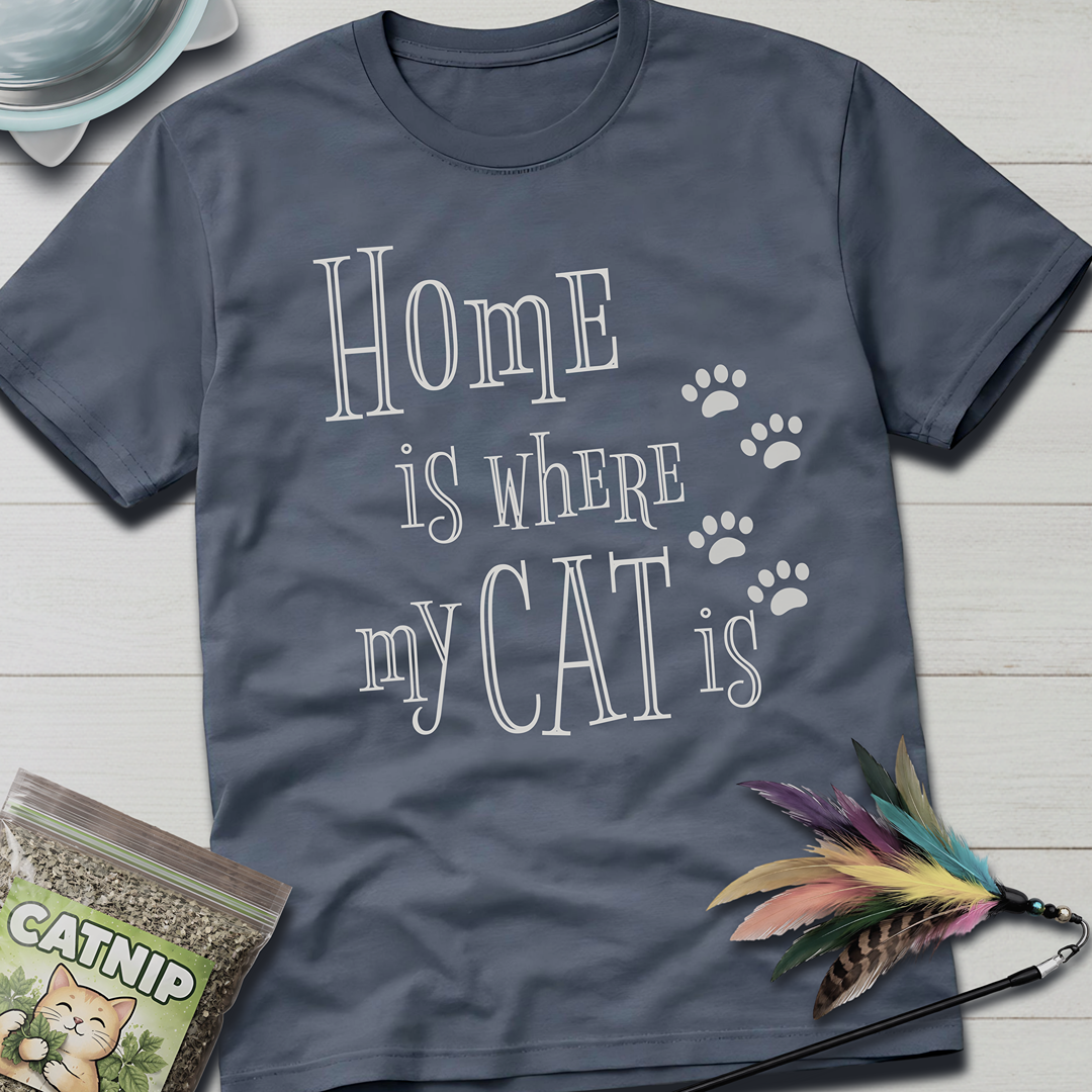 Home is Where... T-Shirt