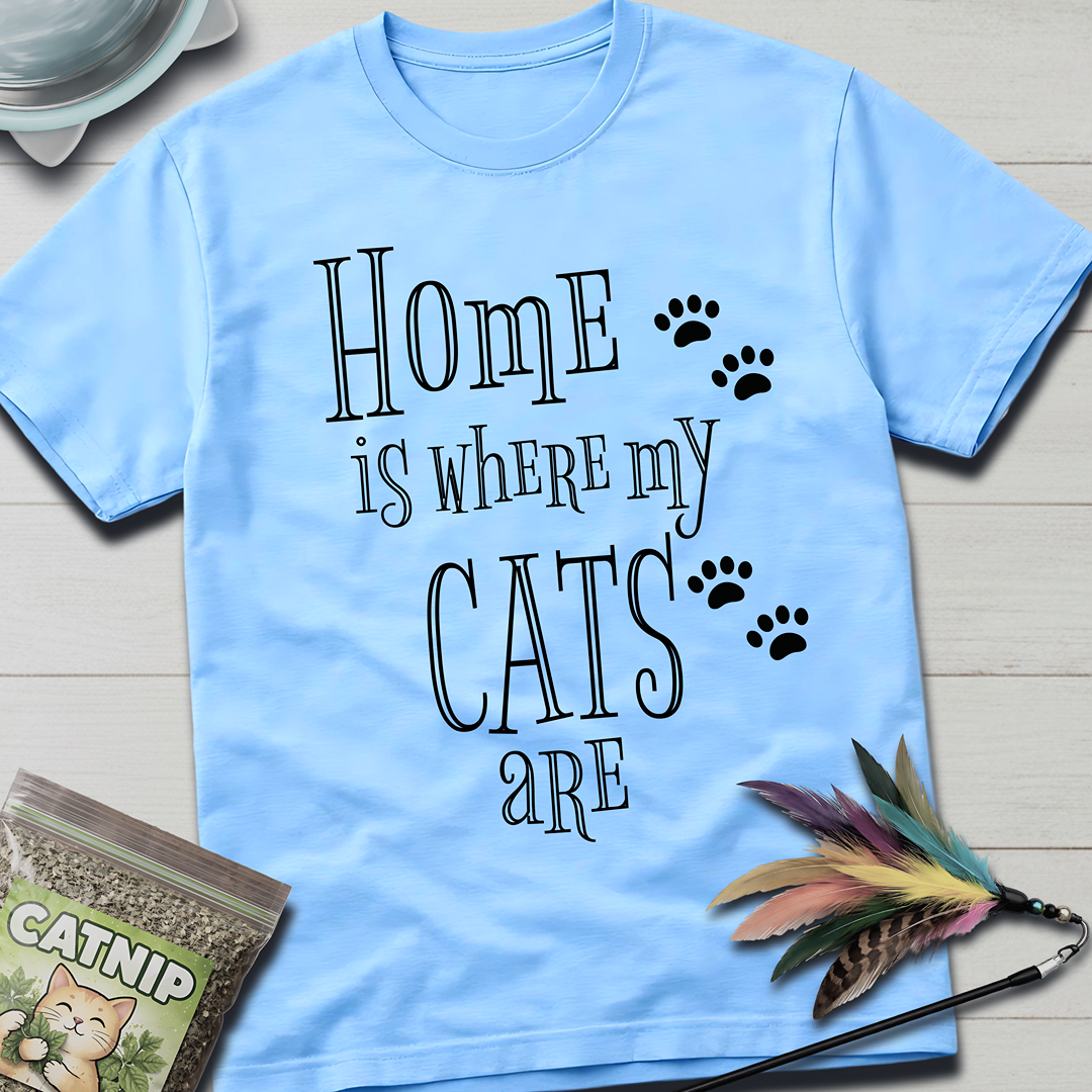Home is Where... T-Shirt