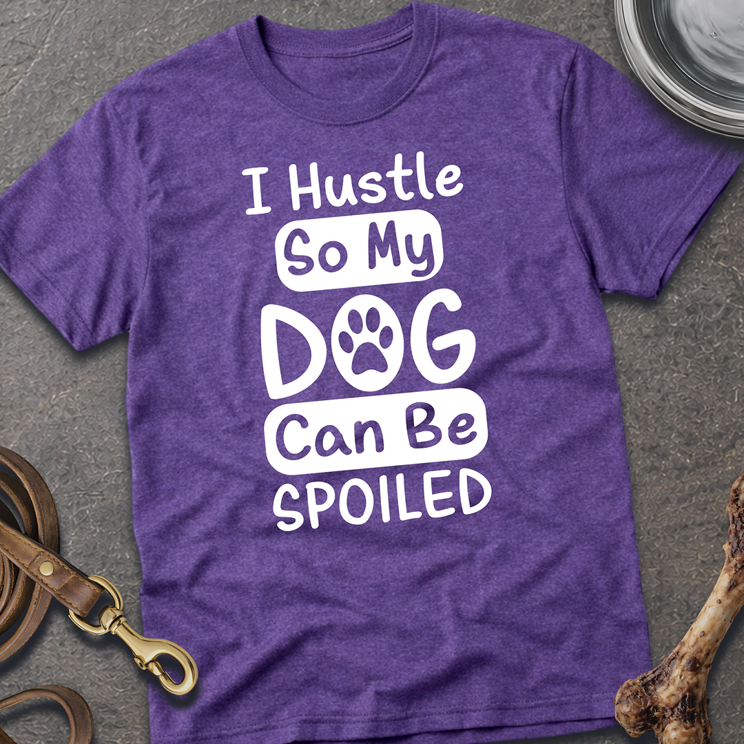 I Hustle Dog T-Shirt