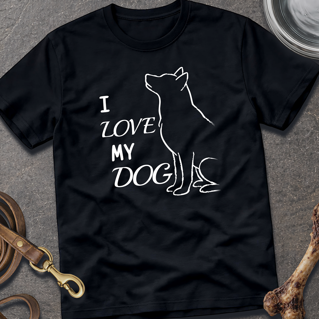 I Love My Dog T-Shirt
