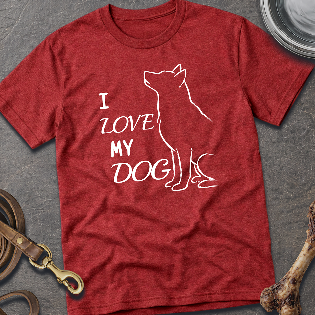 I Love My Dog T-Shirt