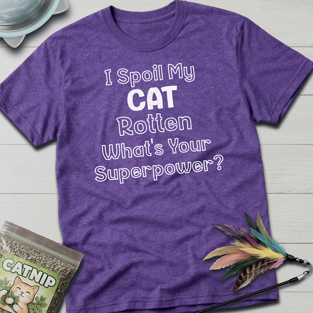 I Spoil My Cat T-Shirt