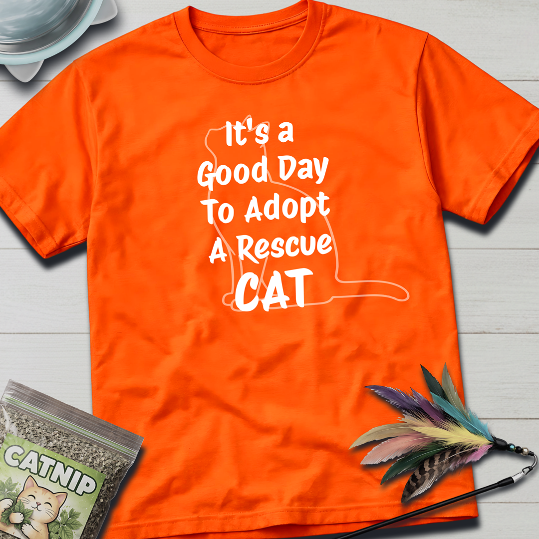 It's a Good Day T-Shirt