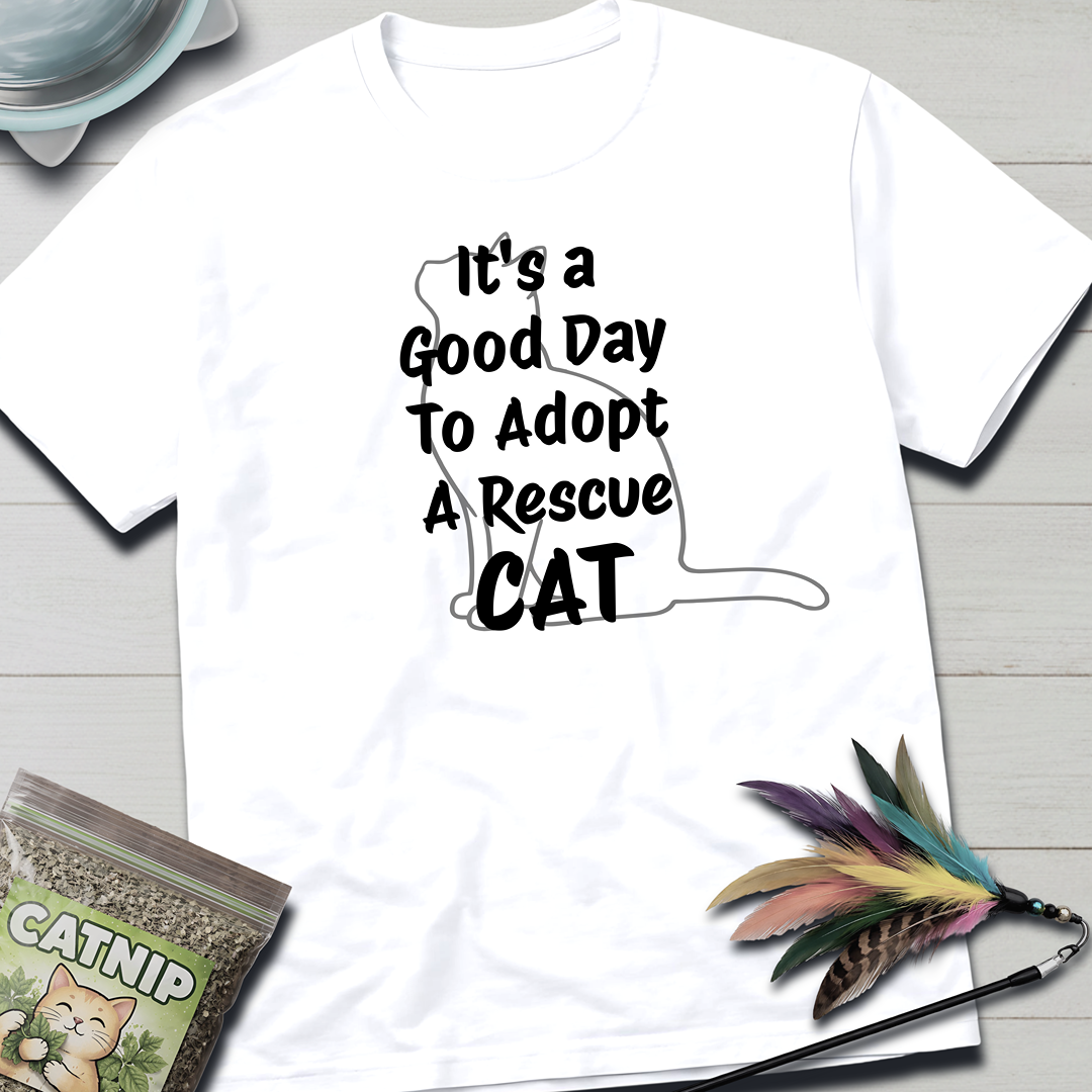 It's a Good Day T-Shirt