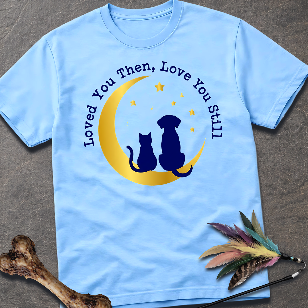 Loved You Then T-Shirt