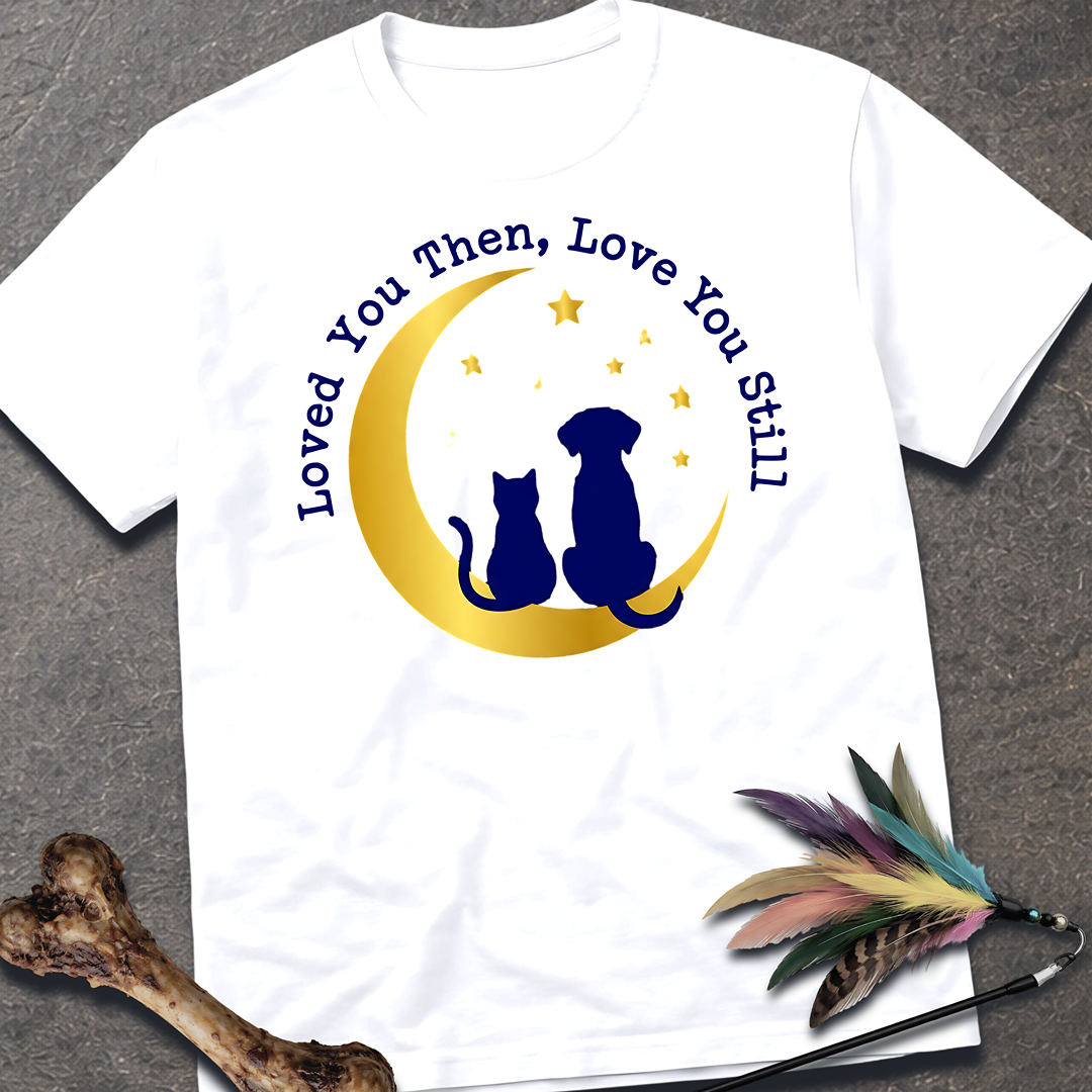 Loved You Then T-Shirt