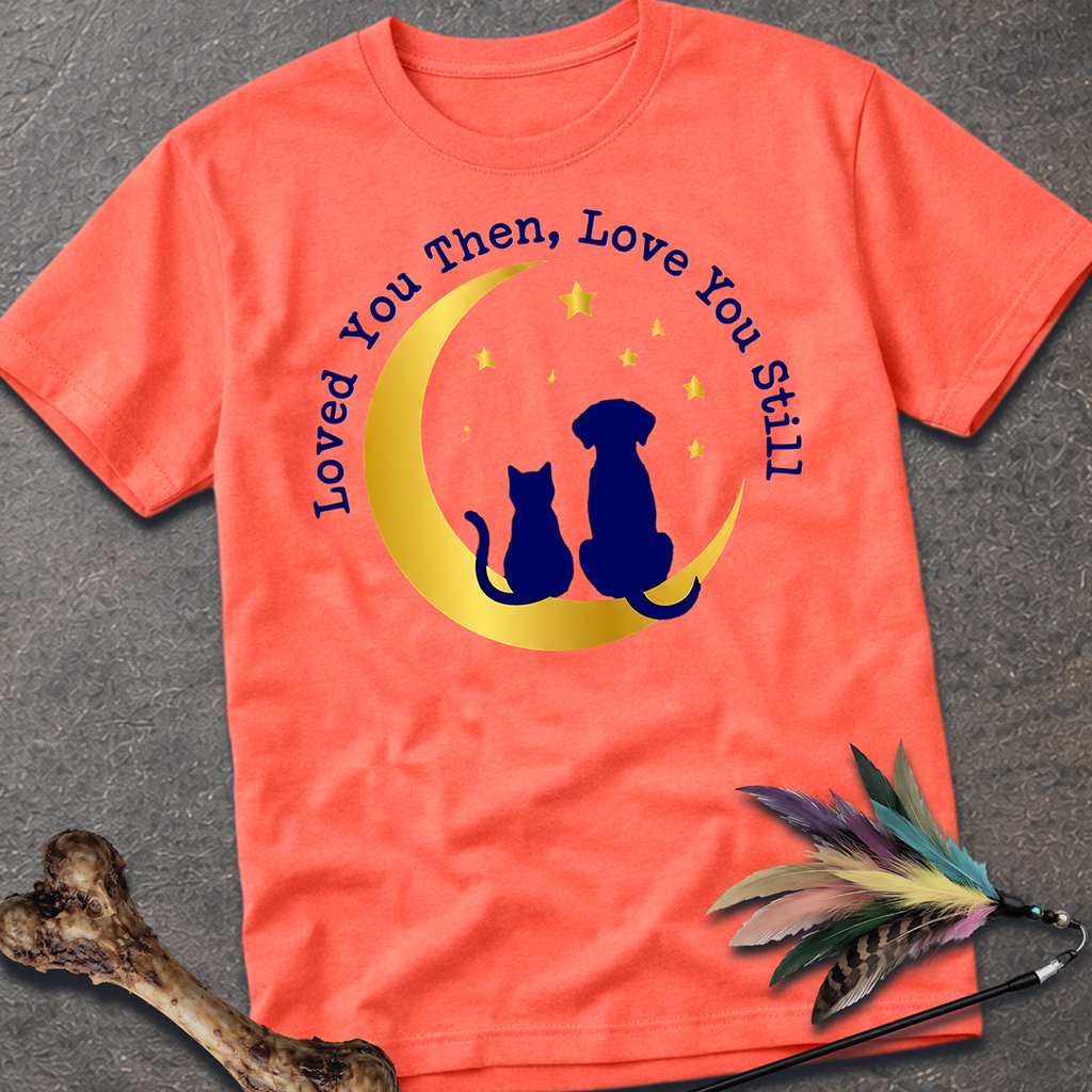 Loved You Then T-Shirt