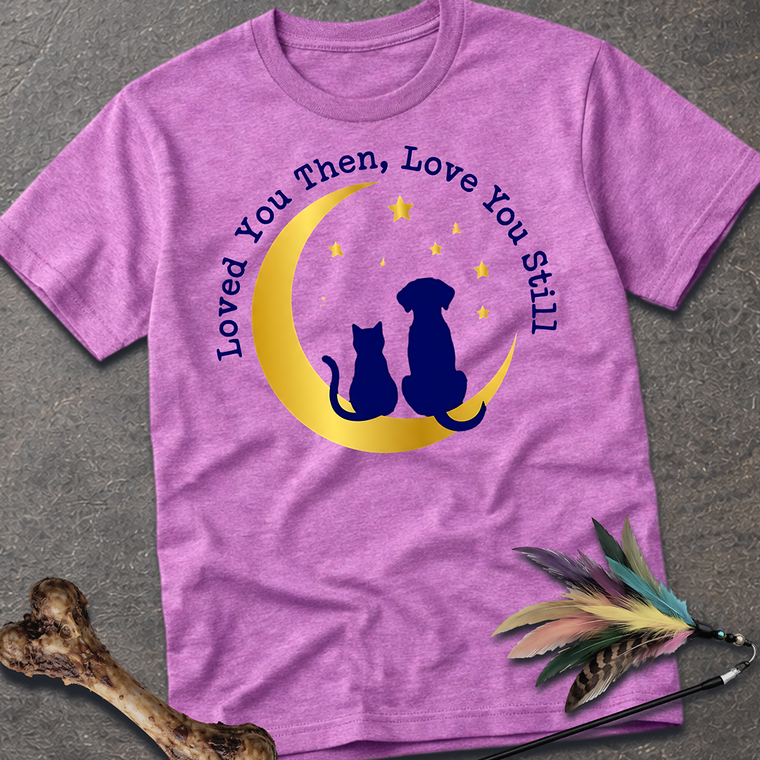 Loved You Then T-Shirt