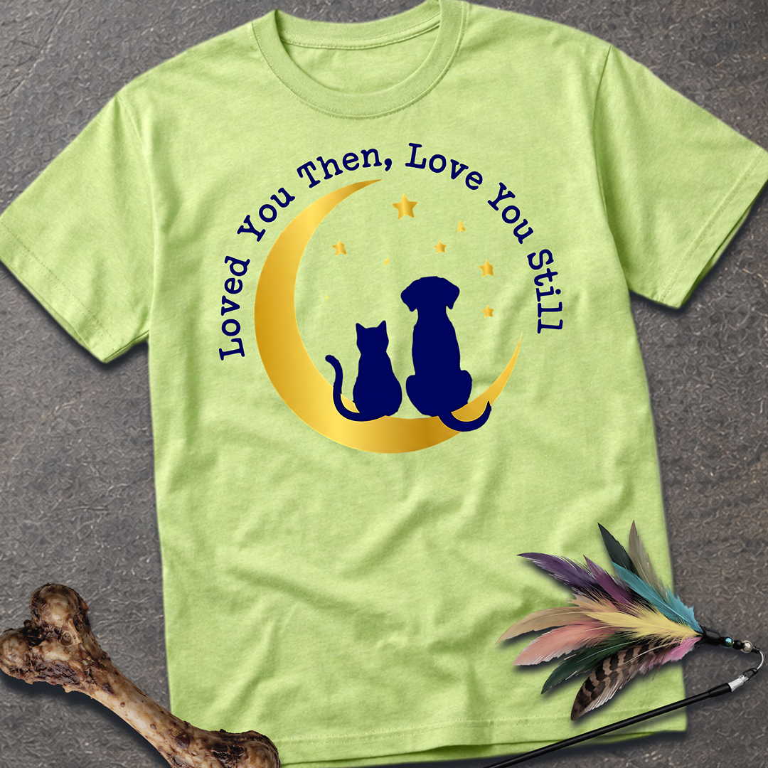 Loved You Then T-Shirt