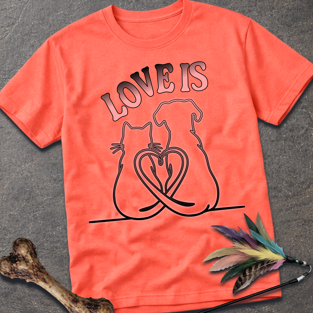 Love is T-Shirt