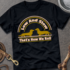 Low and Slow T-Shirt