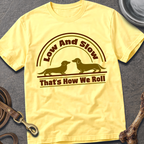 Low and Slow T-Shirt