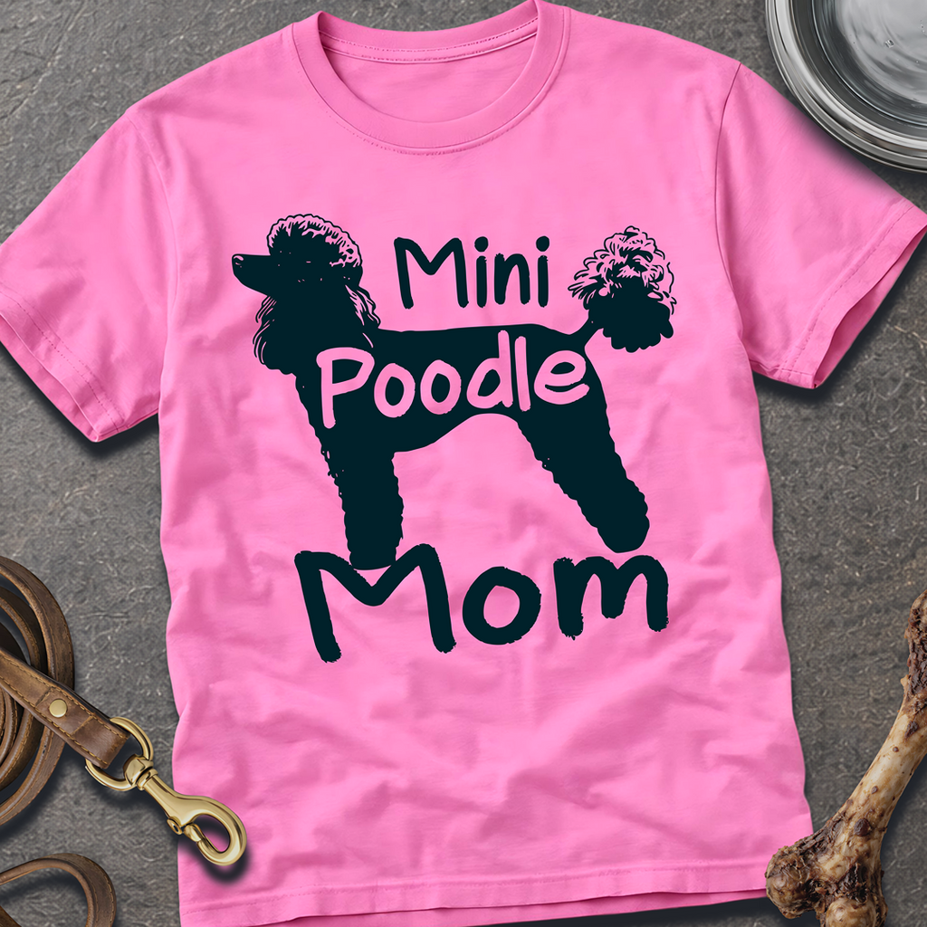Mini Poodle Mom T-Shirt