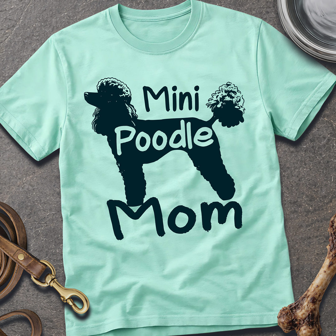Mini Poodle Mom T-Shirt