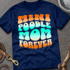 Mini Poodle Mom T-Shirt