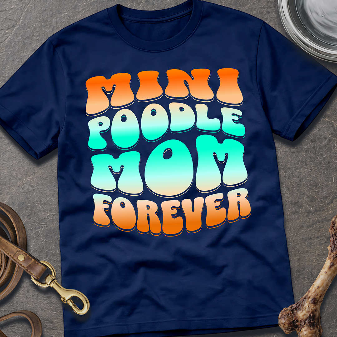 Mini Poodle Mom T-Shirt