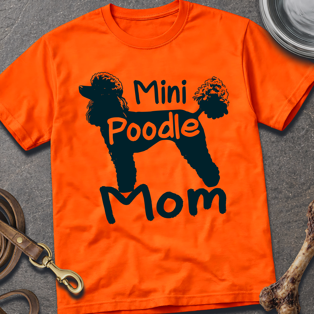 Mini Poodle Mom T-Shirt