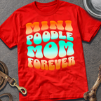 Mini Poodle Mom T-Shirt