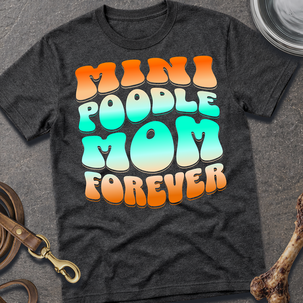 Mini Poodle Mom T-Shirt
