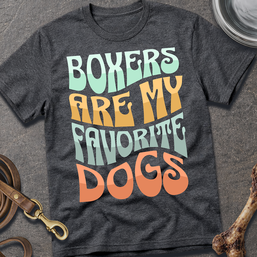 My Favorite Dogs- Boxer T-Shirt