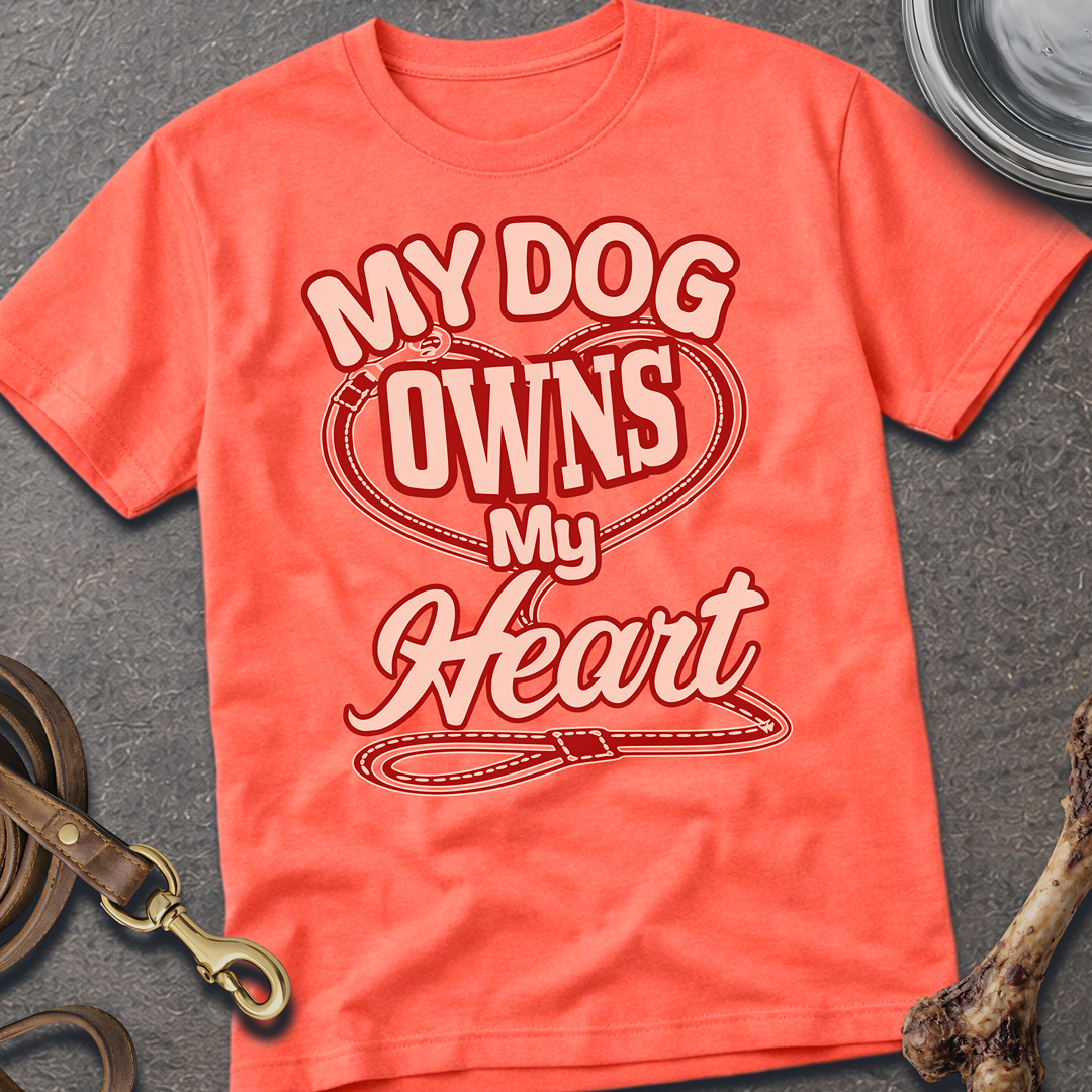 My Dog Owns My Heart T-Shirt - Coral Silk