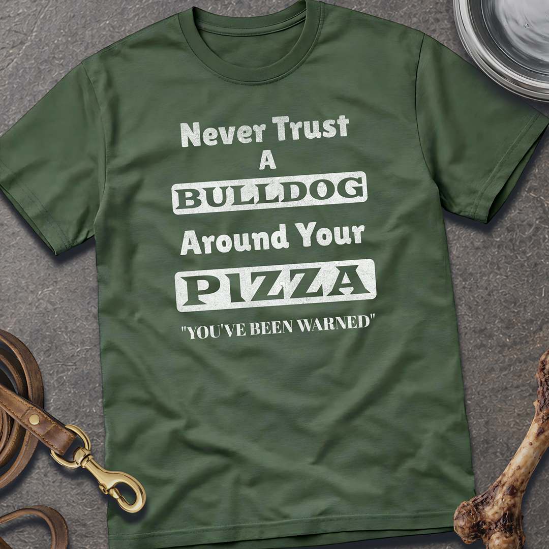 Never Trust A Bulldog T-Shirt