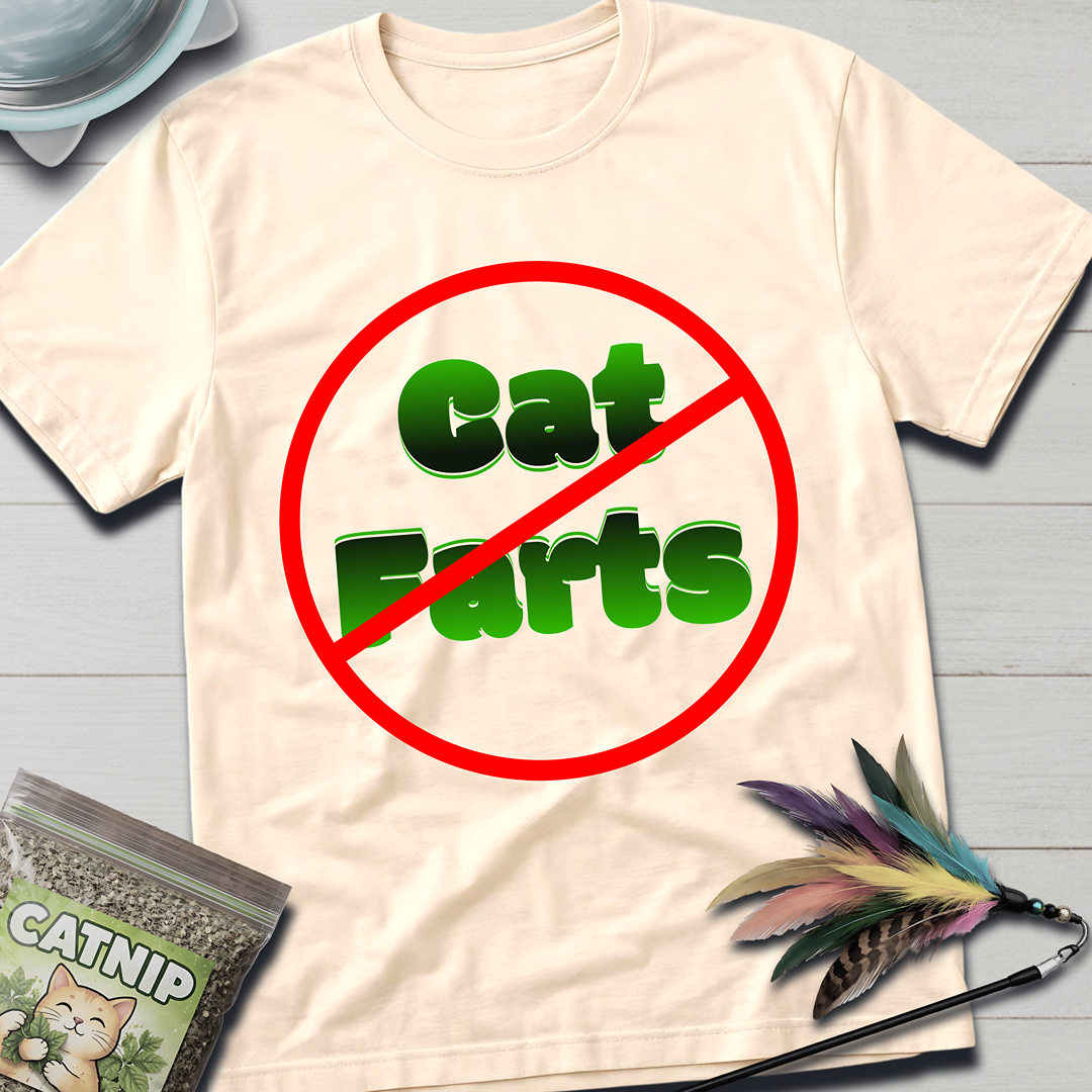 No Cat Farts T-Shirt
