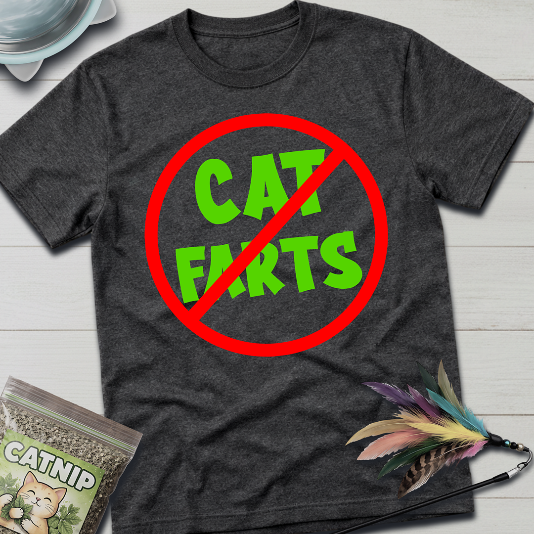 No Cat Farts T-Shirt