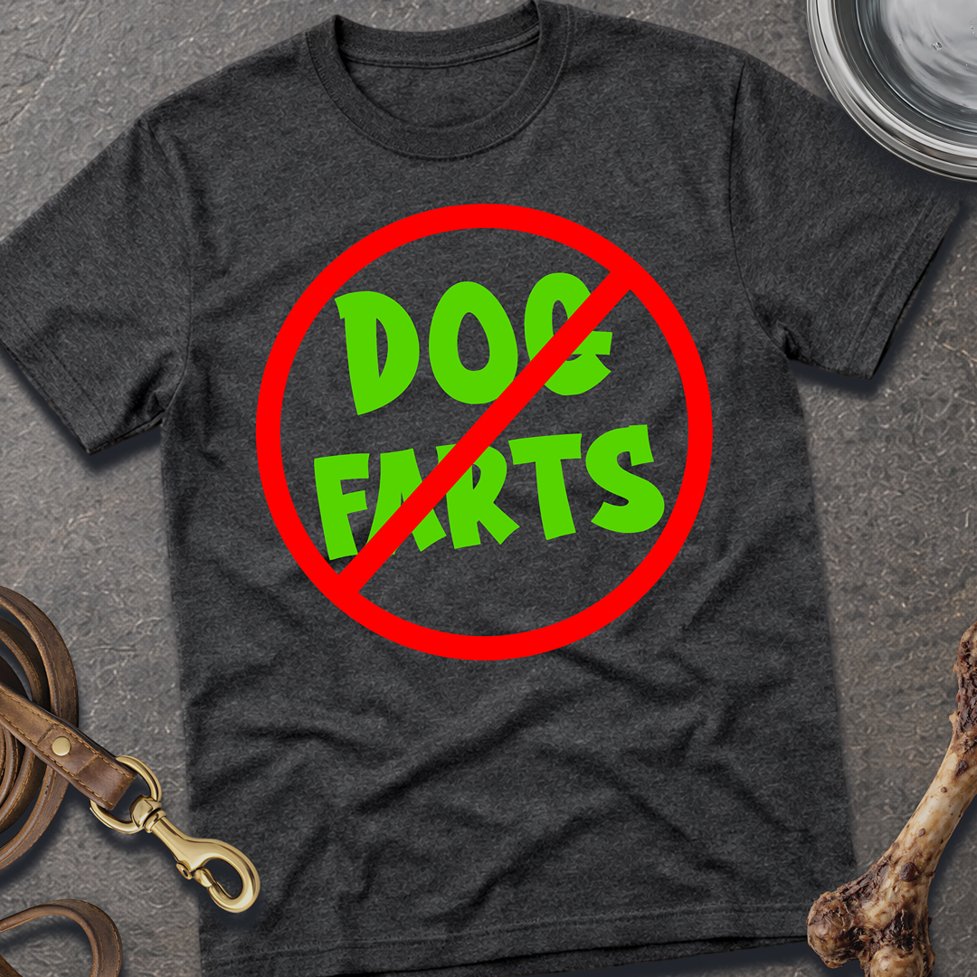 No Dog Farts T-Shirt