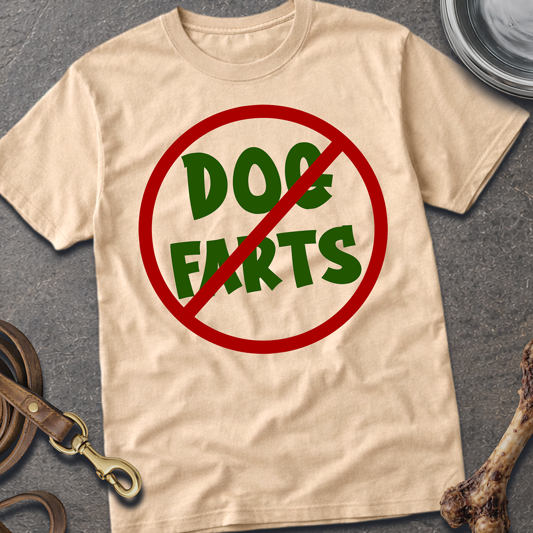 No Dog Farts T-Shirt