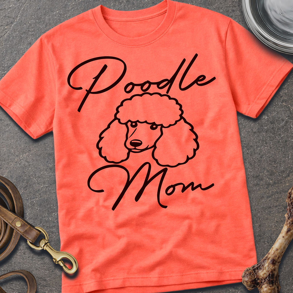 Poodle Mom T-Shirt