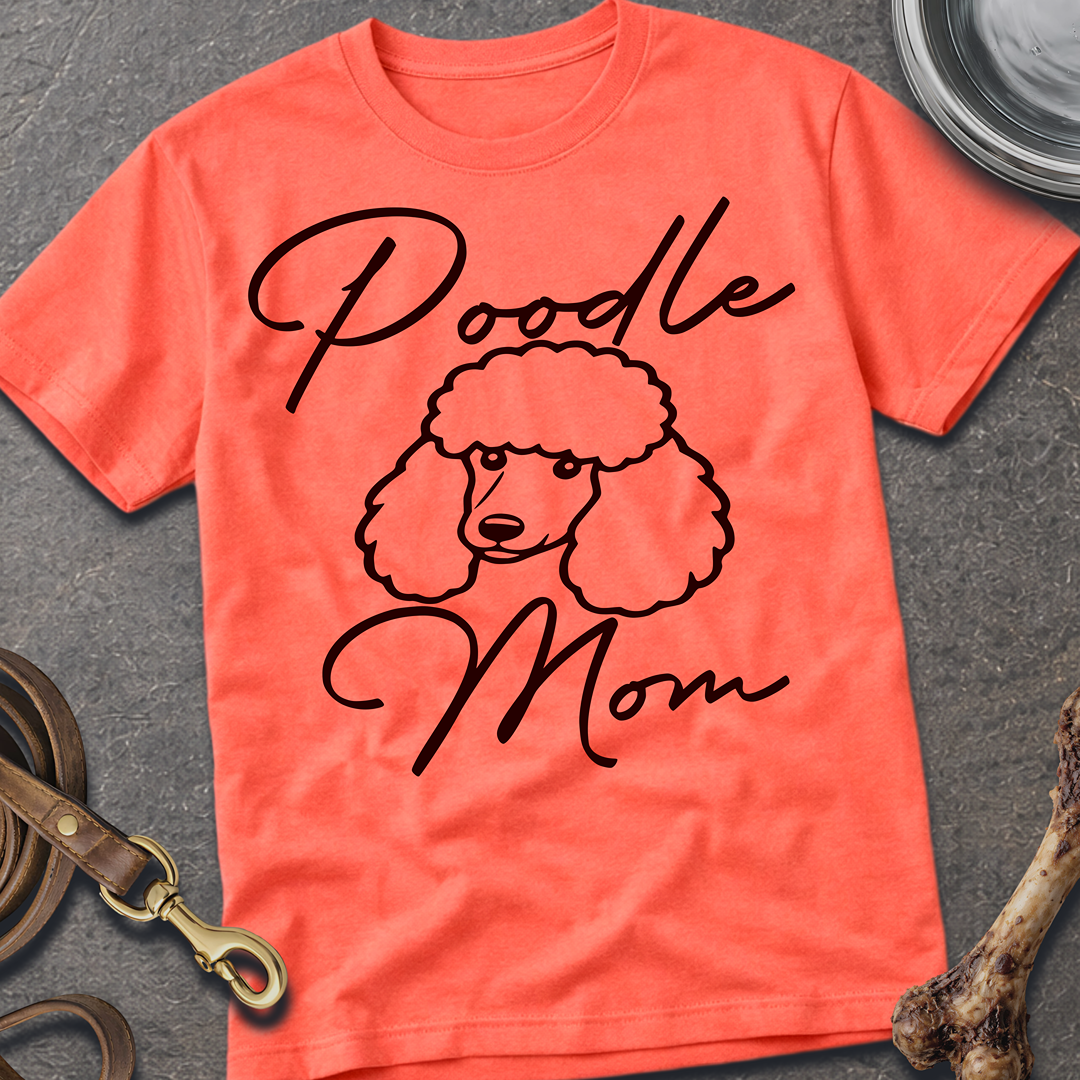 Poodle Mom T-Shirt